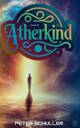 Peter Schuller: Aetherkind, Buch