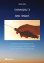 Heike Hösl: Einhandrute und Tensor, Buch