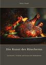 Walter Finckh: Die Kunst des Räucherns, Buch