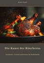 Walter Finckh: Die Kunst des Räucherns, Buch