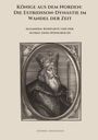 Snorre Andersson: Könige aus dem Norden: Die Estridsson-Dynastie im Wandel der Zeit, Buch