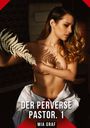 Mia Graf: Der Perverse Pastor. 1, Buch