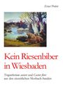 Ernst Probst: Kein Riesenbiber in Wiesbaden, Buch