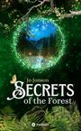 „Jo Jonson: Secrets of the Forest“. Magischer Waldeingang, mit grünen Funken, Ästen und Farnen, Logo unten.