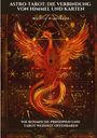 Wulfric Rightwood: Astro-Tarot: Die Verbindung von Himmel und Karten, Buch