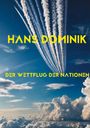 Hans Dominik: Der Wettflug der Nationen, Buch