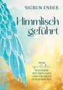 Sigrun Ender: Himmlisch geführt, Buch