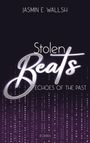 Jasmin E. Wallsh: Stolen Beats, Buch