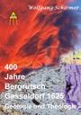 Wolfgang Schirmer: 400 Jahre Bergrutsch Gasseldorf 1625, Buch