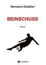 Hermann Grabher: Beinschuss, Buch