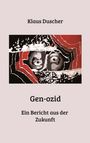 Klaus Duscher: Gen-ozid, Buch