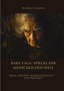 Wanda Ivanova: Baba Yaga: Spiegel der menschlichen Seele, Buch