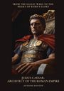 Antoine Danton: Julius Caesar: Architect of the Roman Empire, Buch