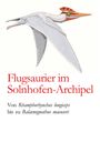 Ernst Probst: Flugsaurier im Solnhofen-Archipel, Buch