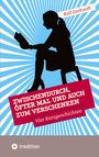 Ralf Gerhardt: Zwischendurch, öfter mal und auch zum Verschenken, Buch