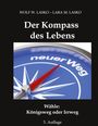 Lara M. Lasko: Der Kompass des Lebens, Buch