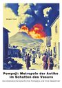 Gaspare Tosti: Pompeji: Metropole der Antike im Schatten des Vesuvs, Buch