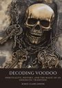 Marie-Claire Joseph: Decoding Voodoo, Buch