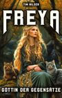 Tim Nilsen: Freya - Göttin der Gegensätze, Buch