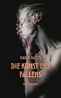 Nawid Rassti: Die Kunst des Fallens, Buch