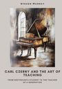 : Carl Czerny and the Art of Teaching, Buch