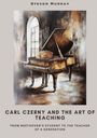 : Carl Czerny and the Art of Teaching, Buch