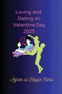 Azhar Ul Haque Sario: Loving and Dating on Valentine Day 2025, Buch