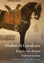 Ulrike Ortrere: Ordini di Cavalcare, Buch