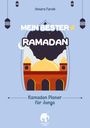 "Mein Bester Ramadan: Ramadan Planer für Jungs" ist oben. Goldene Kuppel-Illustration, Laternen und Sterne auf blauem Hintergrund.