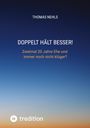 Thomas Nehls: Doppelt hält besser!, Buch