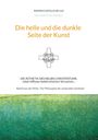 Martin Spiegel: Die helle und die dunkle Seite der Kunst, Buch