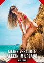 Mia Graf: Meine verlobte allein im Urlaub, Buch