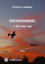 Gundula Wessel: Feuerhimmel, Buch
