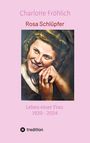 Charlotte Fröhlich: Rosa Schlüpfer, Buch