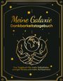 Ricarda Henkel: Meine Galaxie - Dankbarkeitstagebuch / Journal, Buch