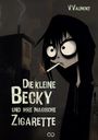 V. Valmont: Die kleine Becky und ihre magische Zigarette, Buch