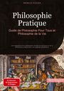 "Philosophie Pratique: Guide de philosophie pour tous et philosophie de la vie." Illustration einer Bibliothek.