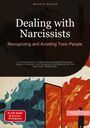 Bendis A. I. Saage - English: Dealing with Narcissists: Recognizing and Avoiding Toxic People, Buch