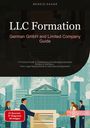 Bendis A. I. Saage - English: LLC Formation: German GmbH and Limited Company Guide, Buch