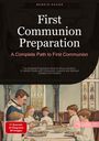 Bendis A. I. Saage - English: First Communion Preparation: A Complete Path to First Communion, Buch