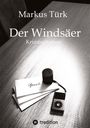 Markus Türk: Der Windsäer, Buch