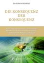 Dia Soraya Reghenzi: Die Konsequenz der Konsequenz, Buch