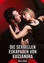 Mia Graf: Die sexuellen Eskapaden von Kassandra, Buch