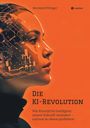 Bernhard Metzger: Die KI-Revolution, Buch