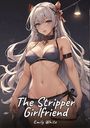 Emily White: The Stripper Girlfriend, Buch