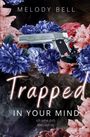 Melody Bell: Trapped in Your Mind, Buch