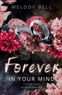 Melody Bell: Forever in Your Mind, Buch