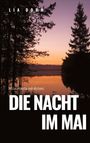 Lia Dorm: Die Nacht im Mai, Buch