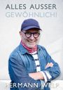 Hermann Welp: Alles außer Gewöhnlich, Buch