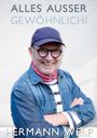 Hermann Welp: Alles außer Gewöhnlich, Buch
